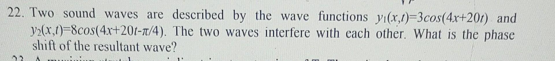 Solved 22. Two sound waves are described by the wave | Chegg.com