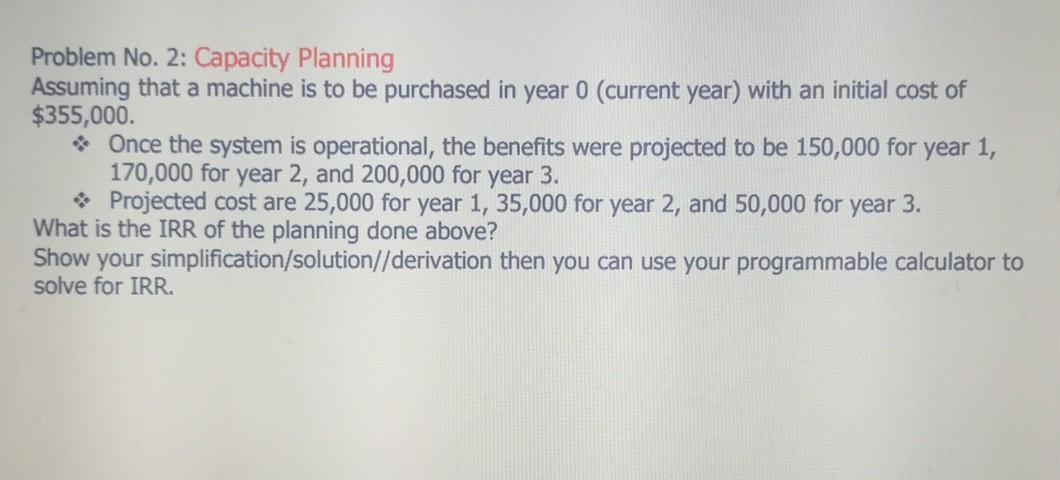 Solved Problem No. 2: Capacity Planning Assuming that a | Chegg.com