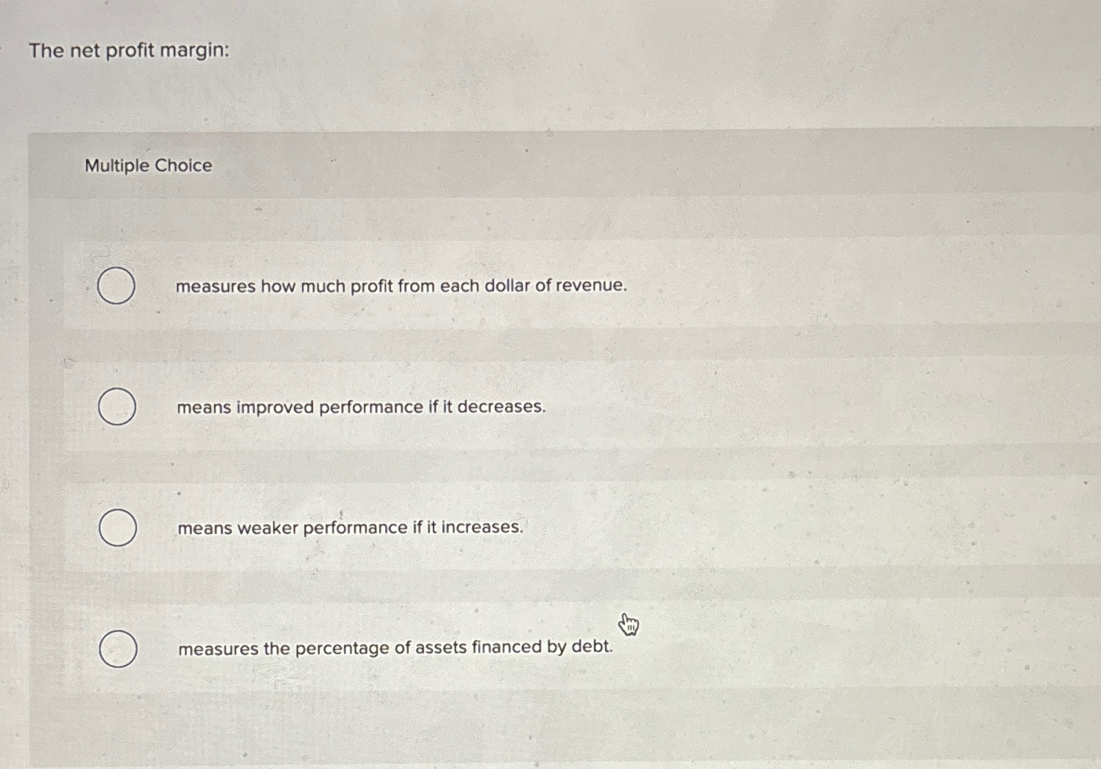 Solved The net profit margin:Multiple Choicemeasures how | Chegg.com