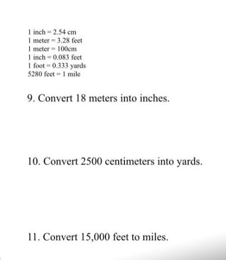 Solved 1 Inch = 2.54 Cm 1 Meter = 3.28 Feet 1 Meter = 100Cm | Chegg.Com
