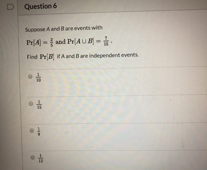 Solved Question 5 Suppose A And B Are Events With Pr[A] = ; | Chegg.com