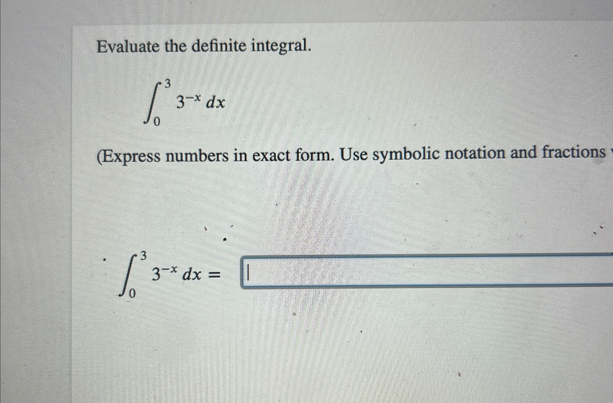 Solved Evaluate the definite integral.∫033-xdx(Express | Chegg.com