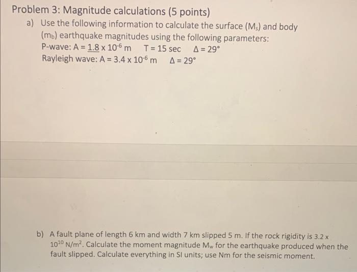 Solved Problem 3: Magnitude calculations (5 points) a) Use | Chegg.com