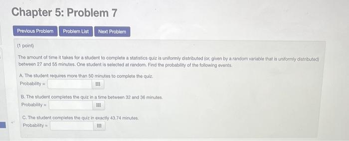 Solved The amount of time it takes for a student to complete | Chegg.com