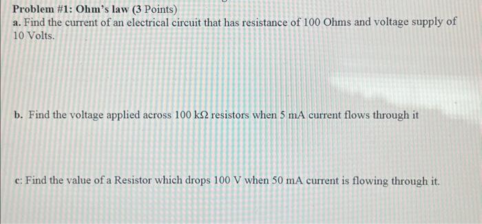 Solved Problem #1: Ohm's Law (3 Points) A. Find The Current | Chegg.com