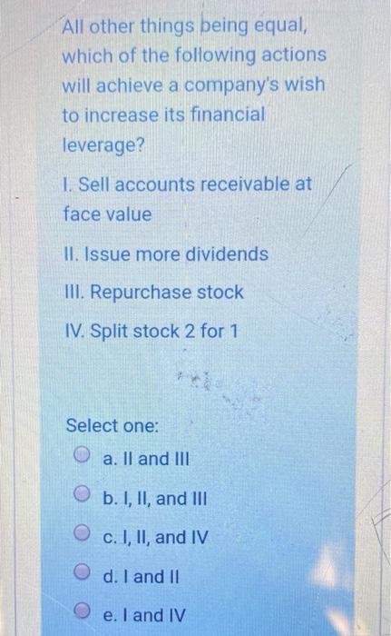 Solved All other things being equal, which of the following | Chegg.com