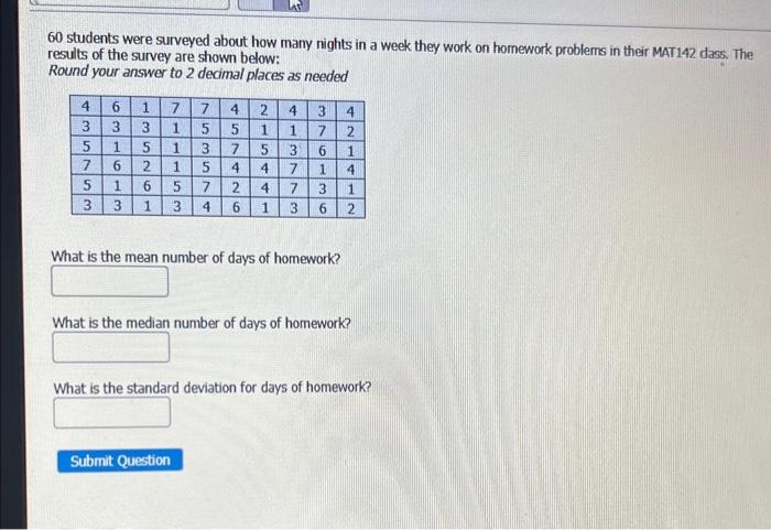 Solved 60 students were surveyed about how many nights in a | Chegg.com