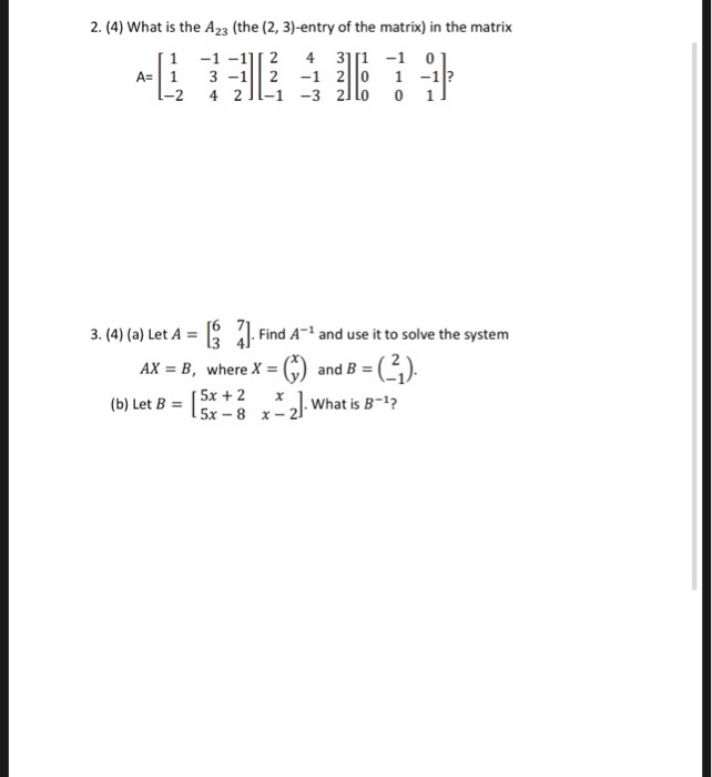 Solved 2 4 What Is The 3 The 2 3 Entry Of The Ma Chegg Com