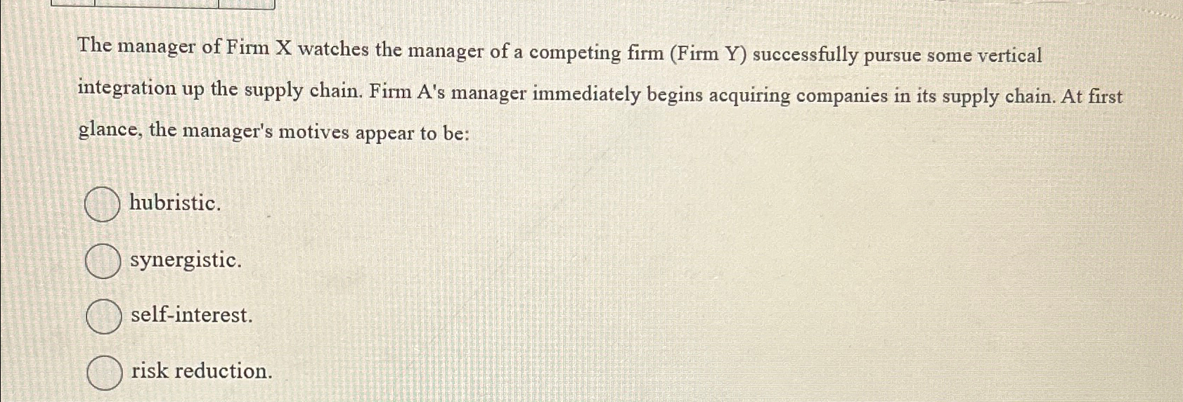Solved The manager of Firm X watches the manager of a | Chegg.com