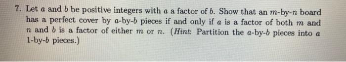 2. Let \( a \) and \( b \) be positive integers with \( a \) a factor of \( b \). Show that an \( m \)-by- \( n \) board has 