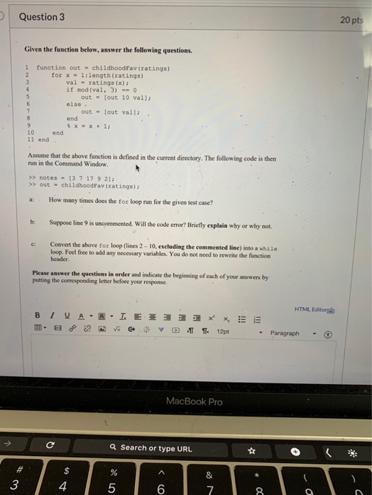 Solved 20 pts Question 3 Given the function below, answer | Chegg.com