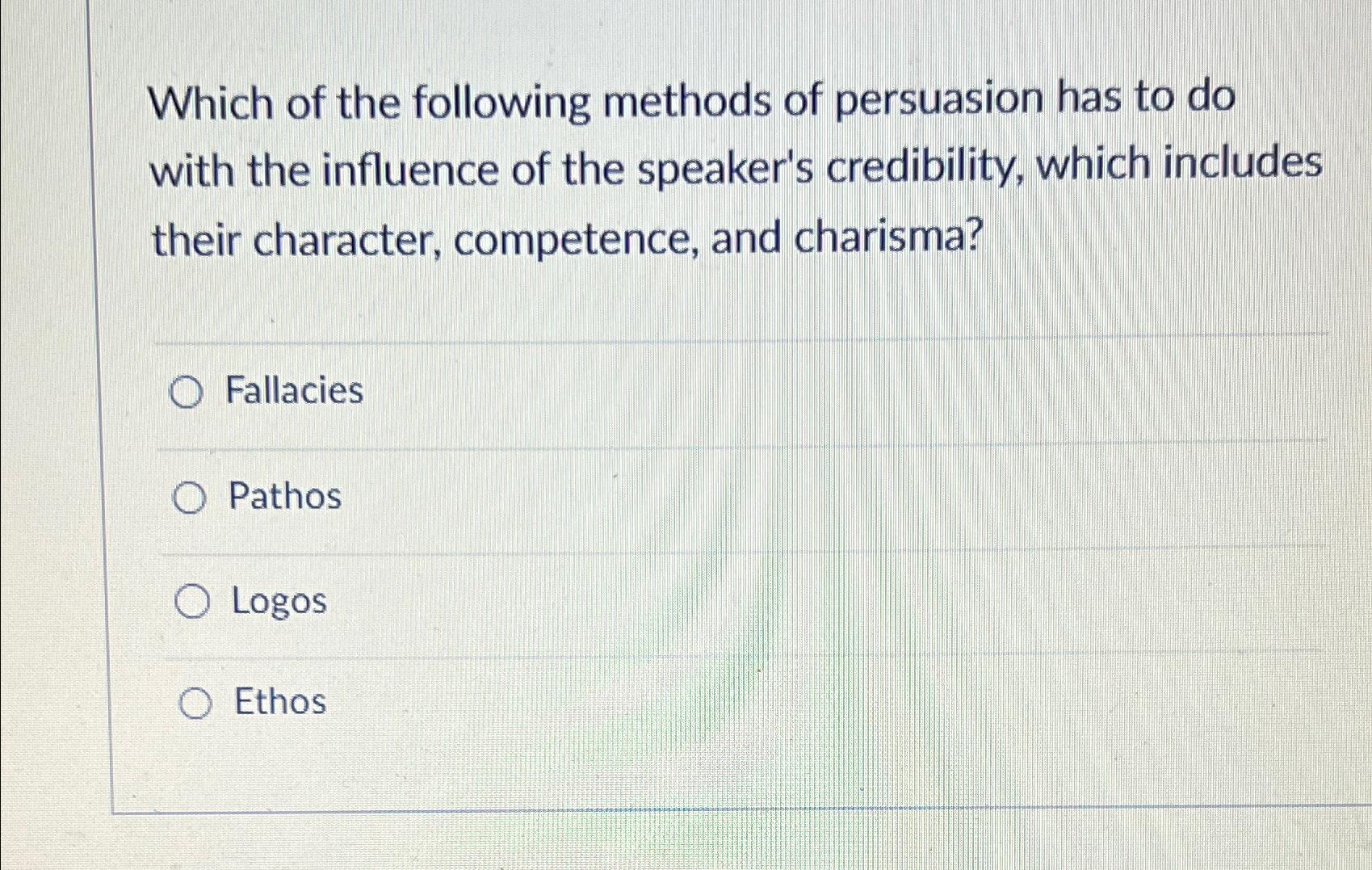 Solved Which of the following methods of persuasion has to | Chegg.com