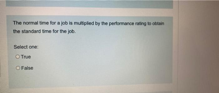 solved-the-normal-time-for-a-job-is-multiplied-by-the-chegg