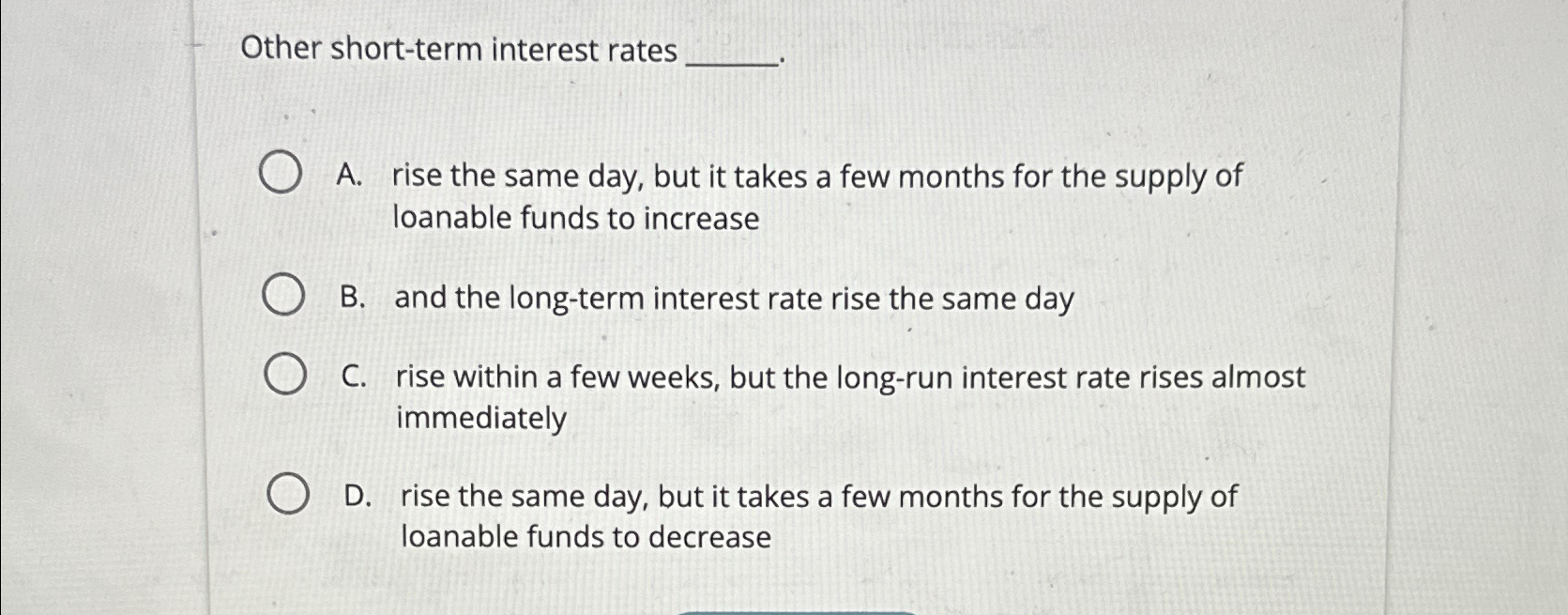 Other short-term interest ratesA. ﻿rise the same day, | Chegg.com