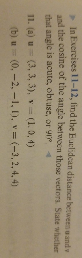Solved In Exercises 11-12, find the Euclidean distance | Chegg.com