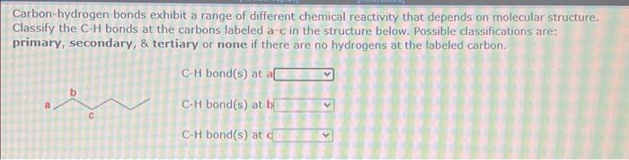 Solved Carbon-hydrogen Bonds Exhibit A Range Of Different | Chegg.com