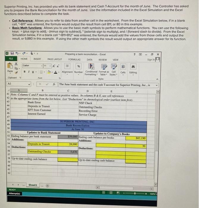 Solved Superior Printing, Inc. has provided you with its