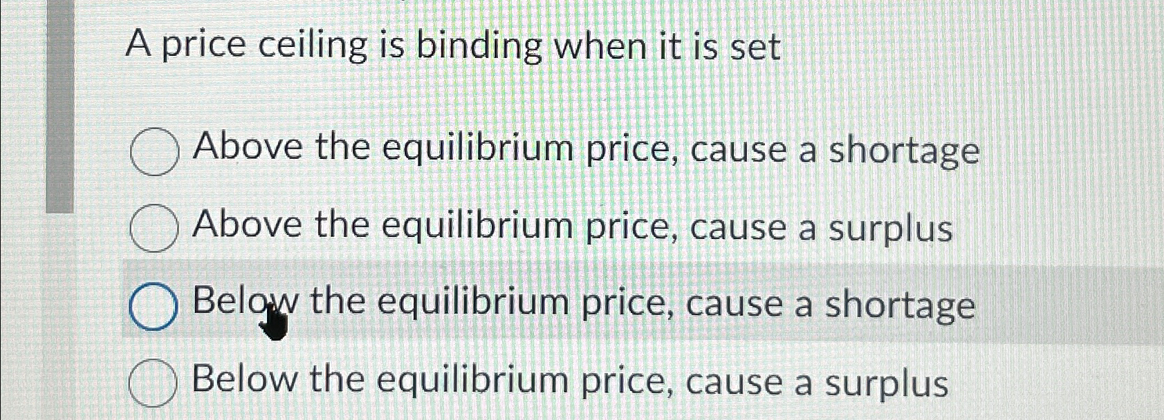 Solved A Price Ceiling Is Binding When It Is SetAbove The | Chegg.com