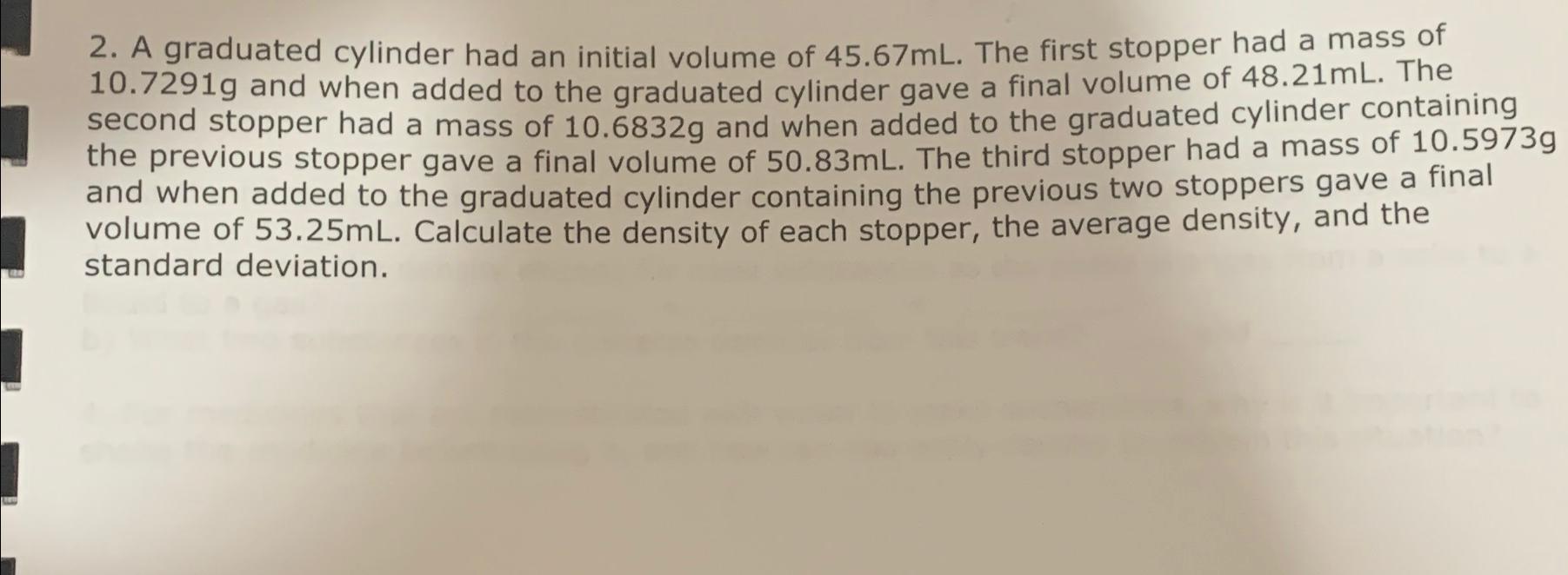 Solved A graduated cylinder had an initial volume of | Chegg.com