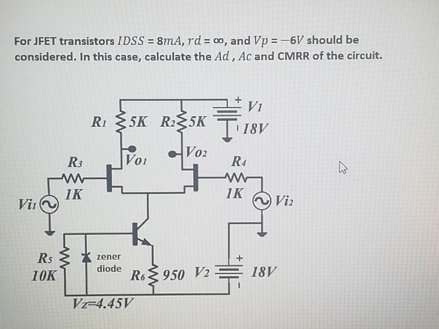 Solved For JFET transistors IDSS =8mA,rd=∞, and Vp=−6V