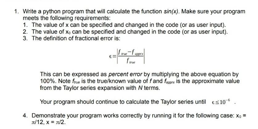 Solved 1. Write a python program that will calculate the | Chegg.com