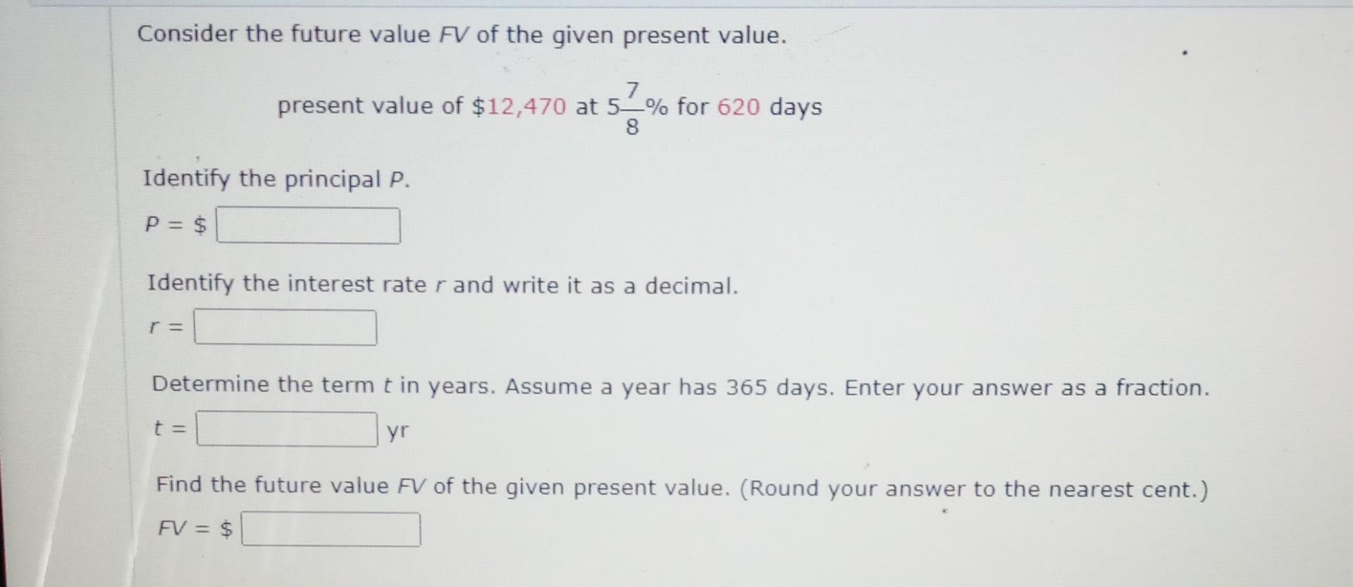 Solved Consider The Future Value Fv Of The Given Present Chegg Solved Consider The Future Value Fv Of The Given Present Chegg