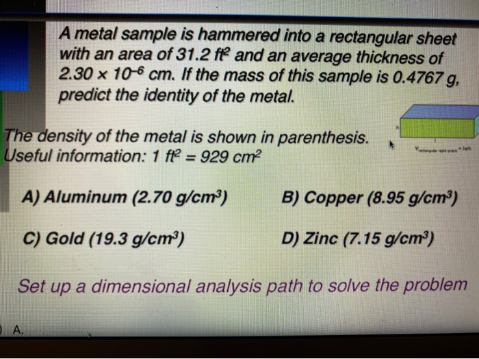 Solved A metal sample is hammered into a rectangular sheet | Chegg.com