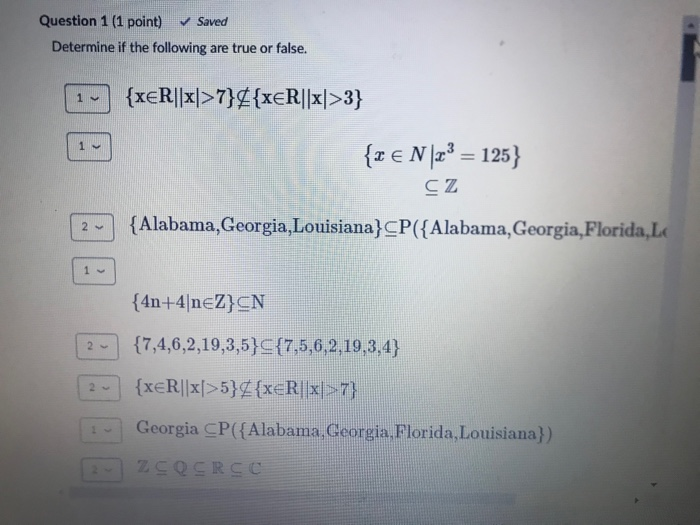 Solved Question 1 (1 point) Saved Determine if the following | Chegg.com