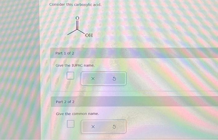 Solved Select The Correct Name For Each Carboxylic Acid 0 Chegg Com
