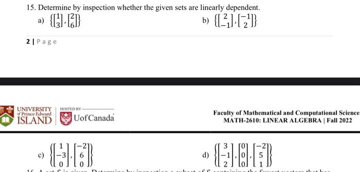 Solved 15. Determine by inspection whether the given sets | Chegg.com
