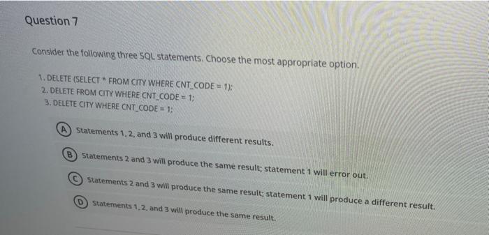 Solved Question 7 Consider the following three SQL | Chegg.com
