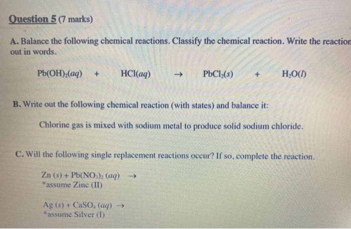 Solved Question 5 (7 marks) A. Balance the following | Chegg.com