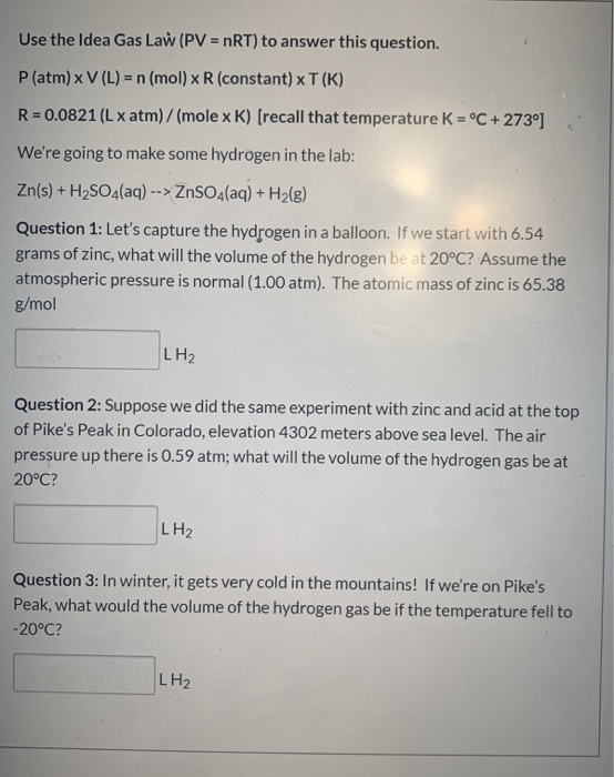 Solved Use The Idea Gas Law Pv Nrt To Answer This Que Chegg Com