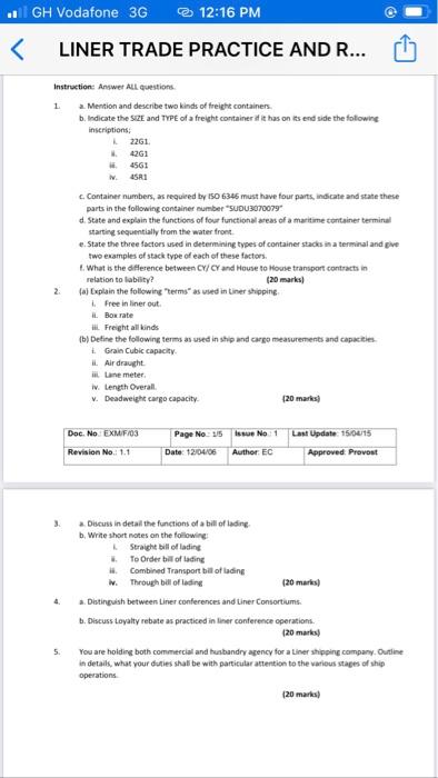 GH vodafone 3g 12:16 pm liner trade practice and r... instruction: answer all questions mention and describe two kinds of fre