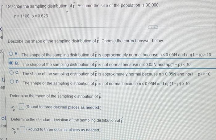 Solved Describe the sampling distribution of p^. Assume the | Chegg.com