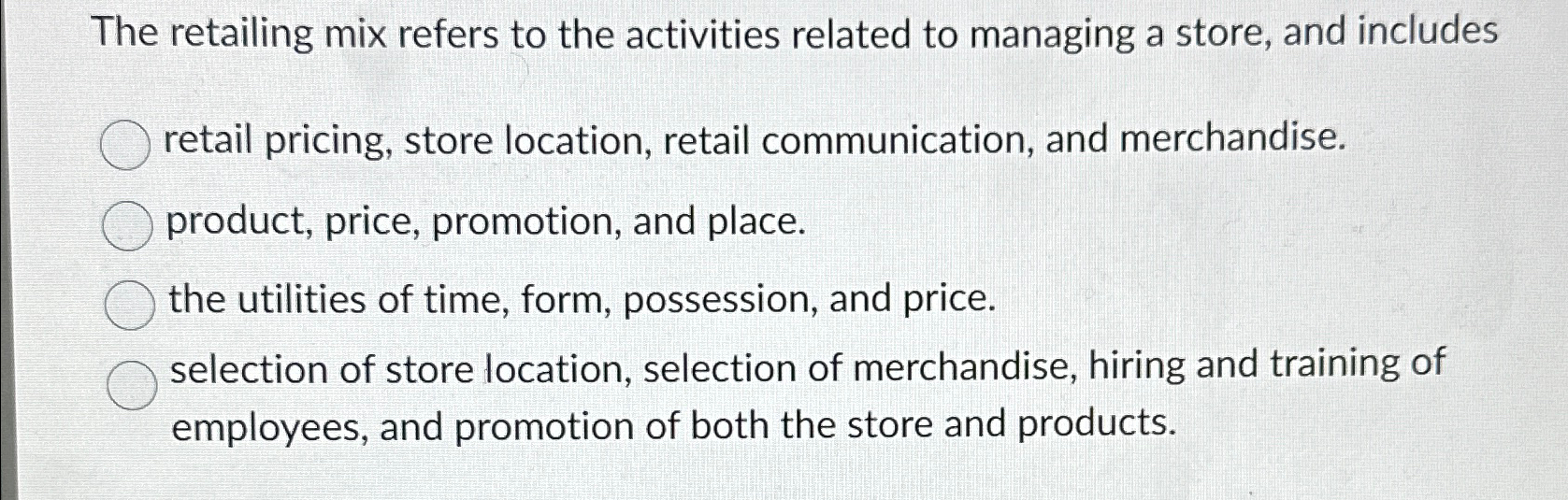 Solved The retailing mix refers to the activities related to | Chegg.com