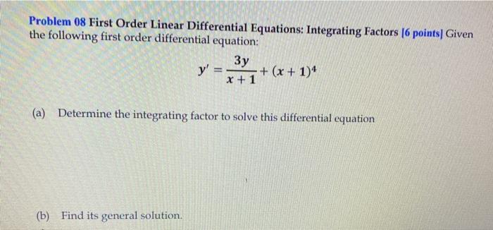 Solved Problem 08 First Order Linear Differential Equations: | Chegg.com