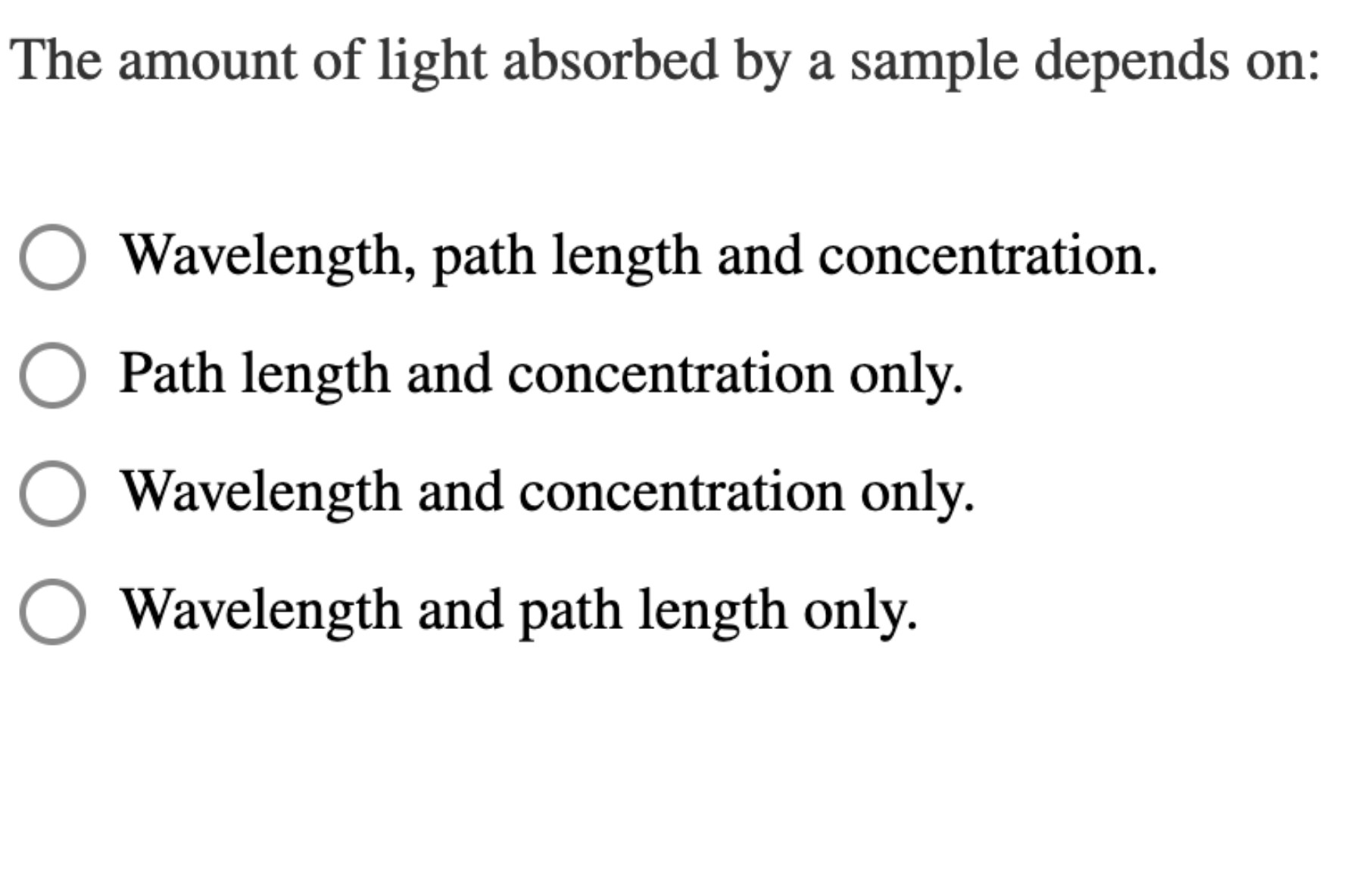 Solved The amount of light absorbed by a sample depends