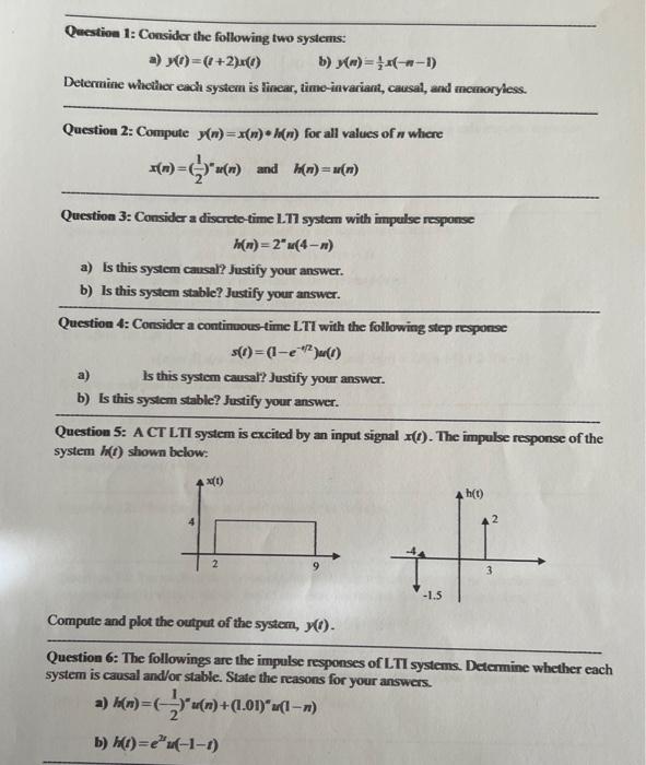 Solved Question 1: Consider The Following Two Systems: A) | Chegg.com