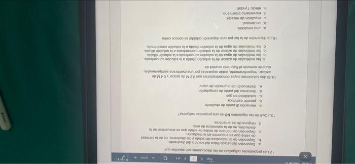 >14 FOOT + 12. Los propiedades coligativas de las disoluciones son aquelas que Dependen del estado fisico del solito y del di