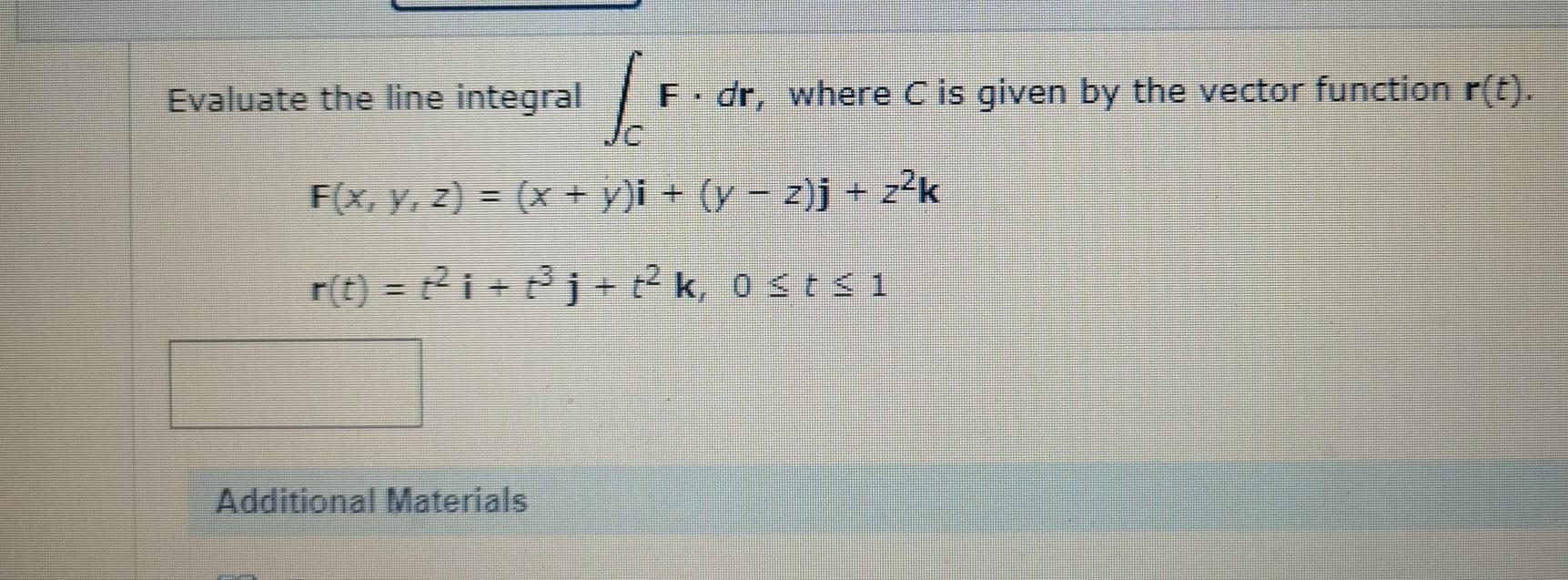 Solved Evaluate The Line Integral C F · Dr Where C Is