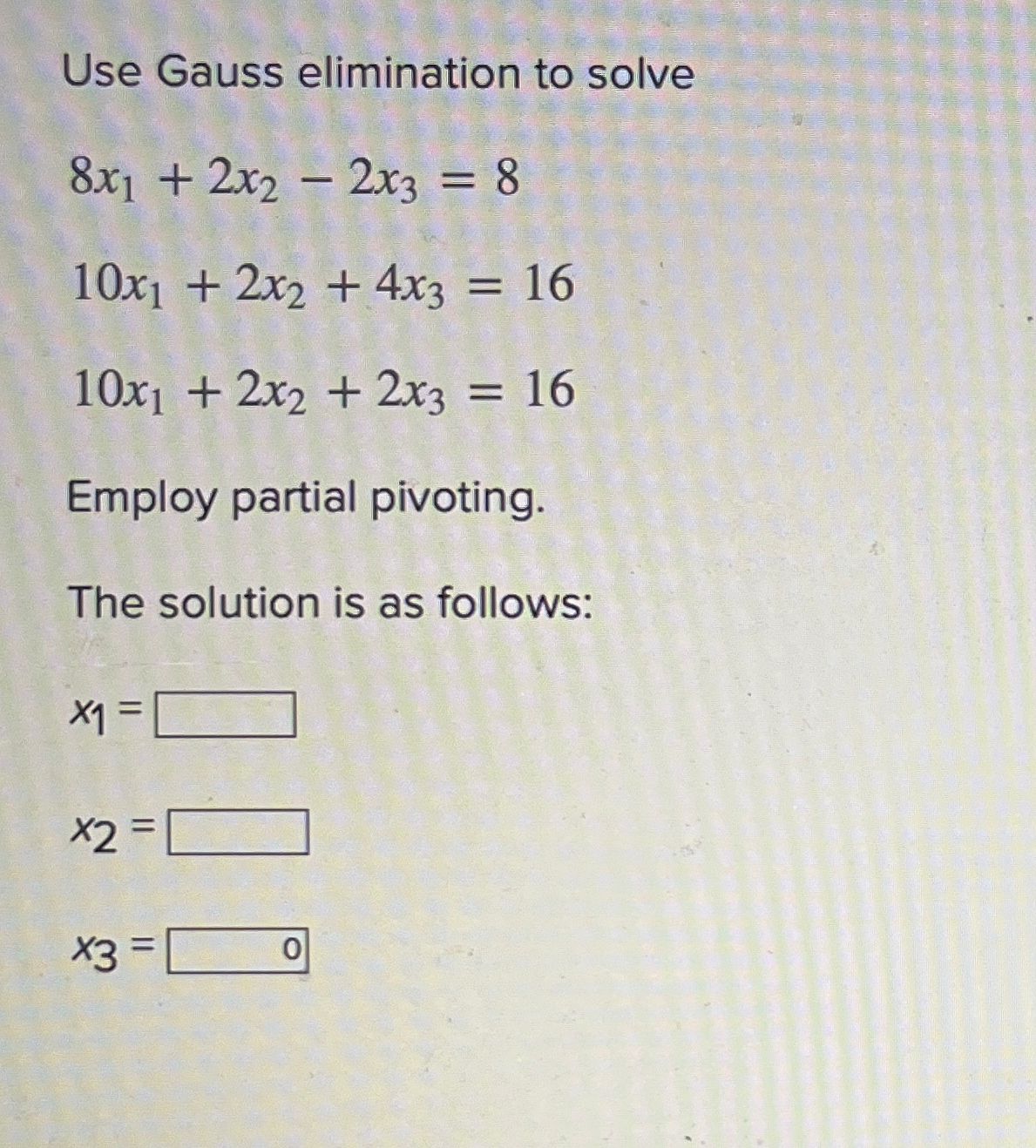 Solved Use Gauss elimination to | Chegg.com