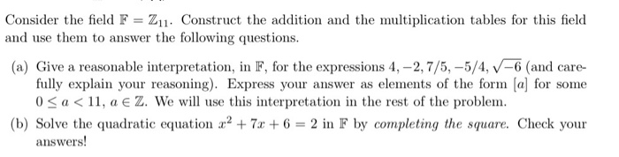 Solved Consider the field F = 211. Construct the addition | Chegg.com