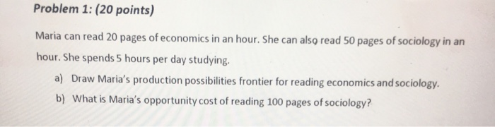 Maria Problem In Math Solved Problem 1: (20 points) Maria can read 20 pages of | Chegg.com