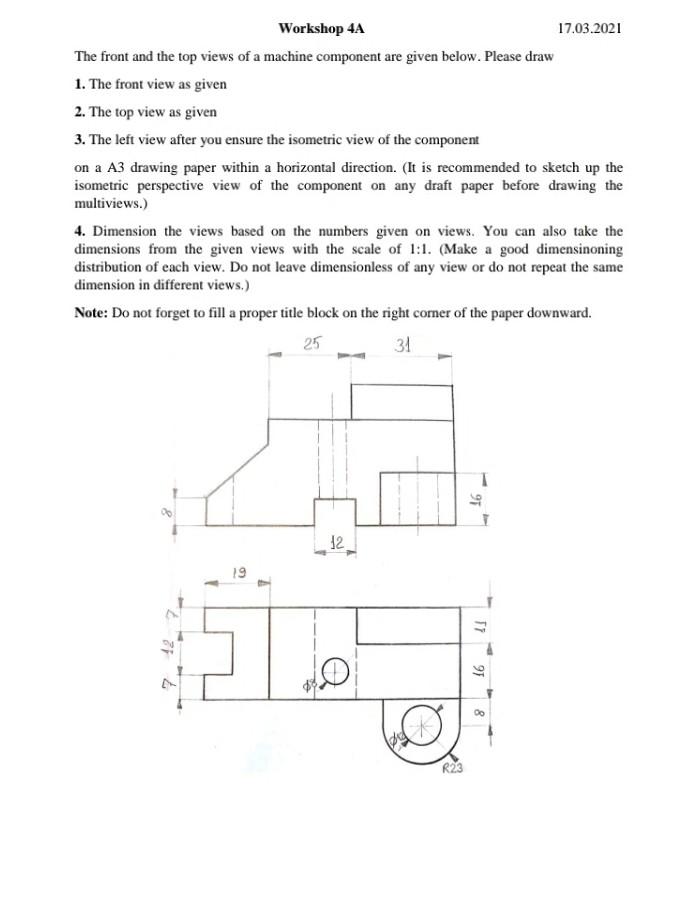 Solved Workshop 4A 17.03.2021 The front and the top views of | Chegg.com