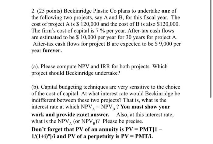 Solved 2. (25 points) Beckinridge Plastic Co plans to | Chegg.com