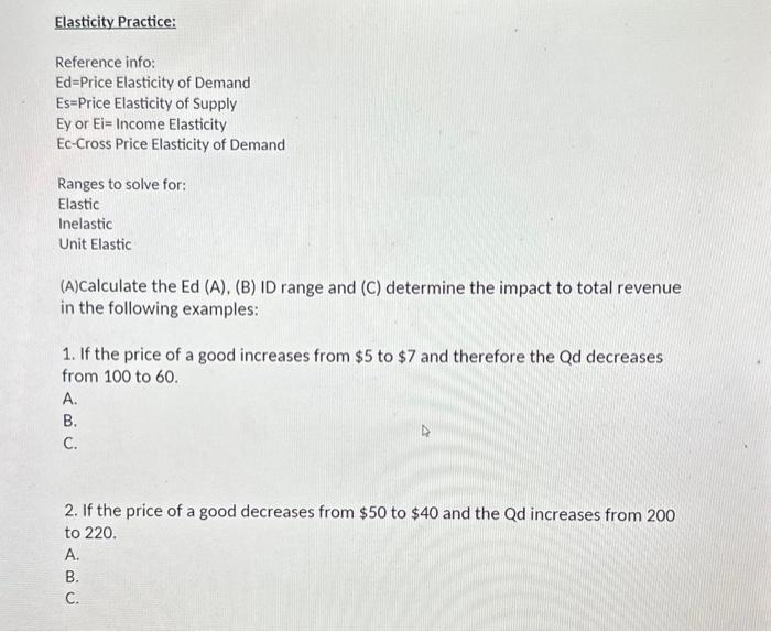 Solved Elasticity Practice: Reference Info: Ed=Price | Chegg.com