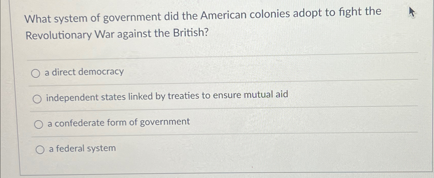 Solved What system of government did the American colonies | Chegg.com