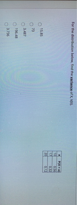 Solved For the distribution below, find the variance of X, | Chegg.com
