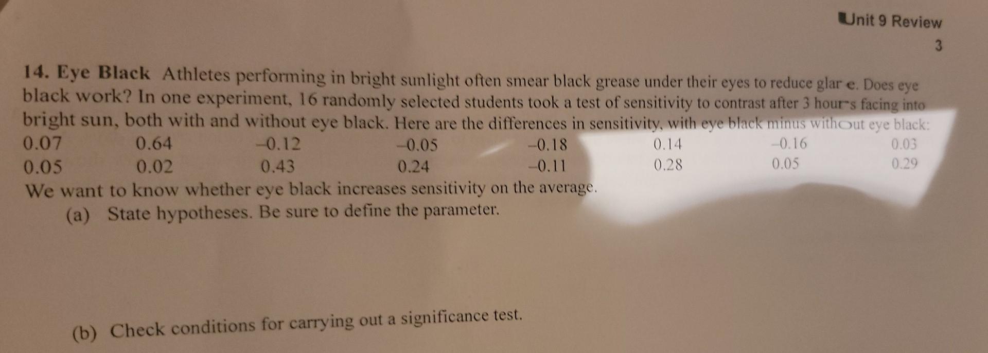 Solved Unit 9 Review 14. Eye Black Athletes performing in